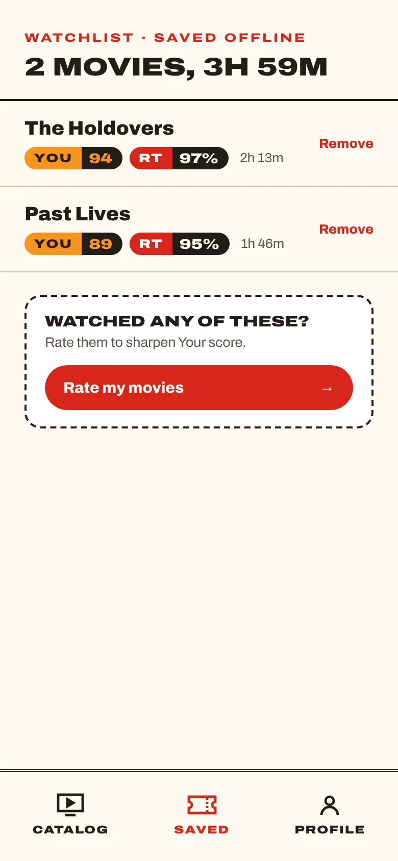 Watchlist saved offline: The Holdovers and Past Lives, each with Your score, Rotten Tomatoes score and runtime, and a prompt to rate movies you've watched.